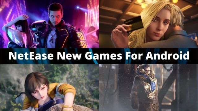 NetEase New Games For Android