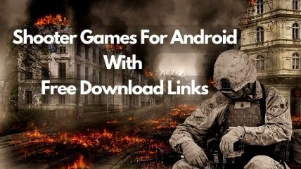 Shooter games for android