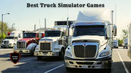 Best Truck Simulator Games For Android