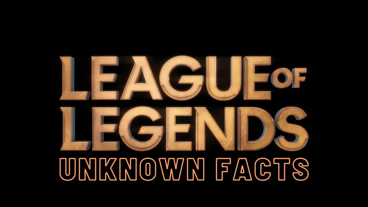 Top Mind Blowing League of Legends Unknown Facts