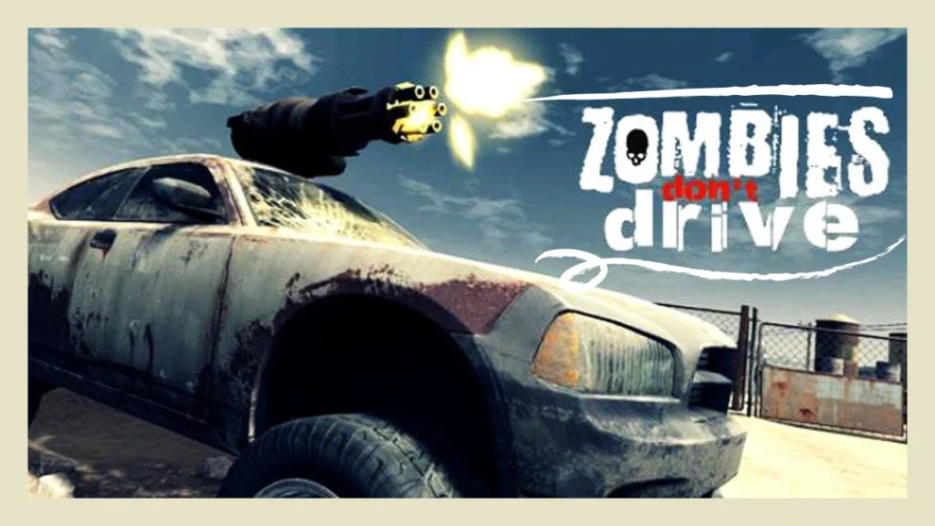 Zombies Don't Drive game