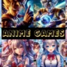 Many Anime games' characters and Anime Games written on it at center from yellow color.
